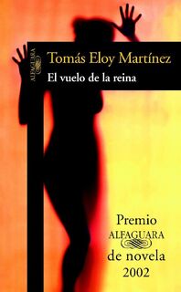 El vuelo de la reina - Tomás Eloy Martínez (ISBN 9788420464237)
