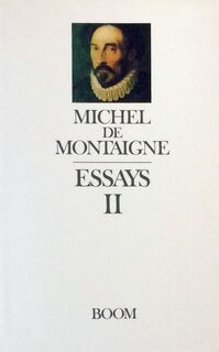 Essays / II - Michel de Montaigne (ISBN 9789053524688)