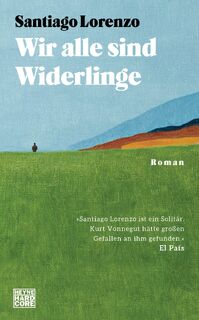 Wir alle sind Widerlinge - Santiago Lorenzo (ISBN 9783453273283)