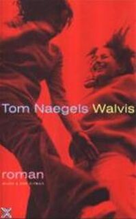 Walvis - Tom Naegels (ISBN 9789038855134)