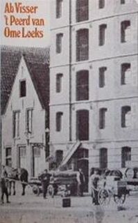 't Peerd van Ome Loeks - Ab Visser