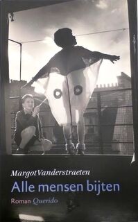 Alle mensen bijten - Margot Vanderstraeten (ISBN 9789021484815)