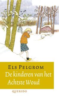 De kinderen van het Achtste Woud - E. Pelgrom (ISBN 9789045101880)