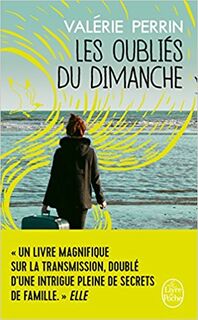 Les Oubliés du dimanche - Valérie Perrin (ISBN 9782253071167)