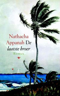 De laatste broer - N. Appanah (ISBN 9789023427865)