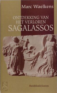 Ontdekking van het verloren Sagalassos - Marc Waelkens (ISBN 9789058261533)