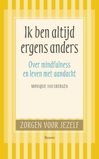 Ik ben altijd ergens anders - Monique Hulsbergen (ISBN 9789461052469)