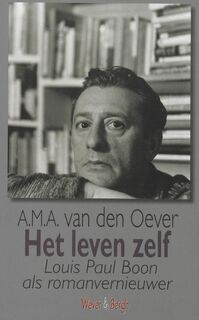 Het leven zelf - A. van den Oever (ISBN 9789078902034)
