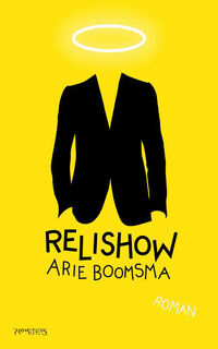 Relishow - Arie Boomsma (ISBN 9789044618105)