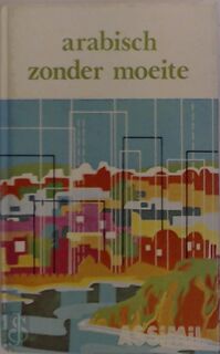 Arabisch zonder moeite - J.J. Schmidt, J. Gevers (ISBN 9782700500851)