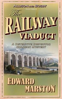 Railway Viaduct - Edward Marston (ISBN 9780749081140)