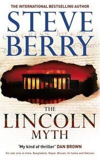 Lincoln Myth EXPORT - Steve Berry (ISBN 9781473606975)