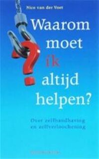 Waarom moet ik altijd helpen? - N. van der Voet (ISBN 9789023917649)