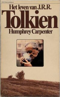 Het leven van J. R. R. Tolkien - Humphrey Carpenter (ISBN 9789027458940)