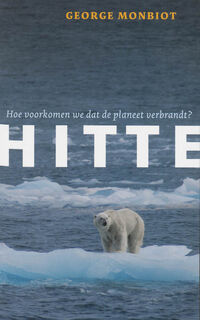 Hitte - G. Monbiot (ISBN 9789062244690)