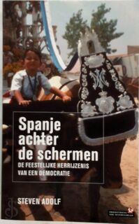 Spanje achter de schermen - Steven Adolf (ISBN 9789044603378)