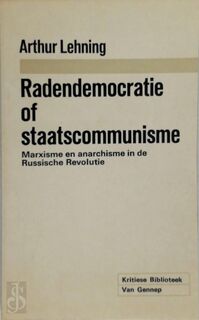 Radendemocratie of staatscommunisme - A. Lehning (ISBN 9789060121177)