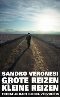 Grote reizen kleine reizen - Sandro Veronesi (ISBN 9789044625646)