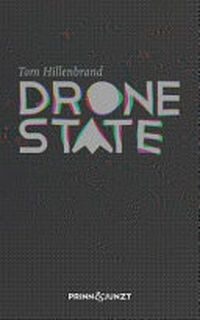 Drone State - Tom Hillenbrand (ISBN 9783000605130)