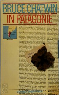 In Patagonië - Bruce Chatwin (ISBN 9789060196717)