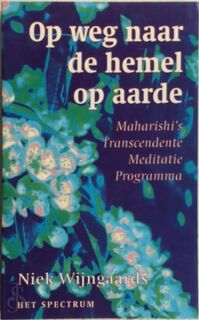 Op weg naar de hemel op aarde - N.M. Wijngaards (ISBN 9789027461629)