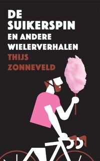 De suikerspin - Thijs Zonneveld (ISBN 9789048835188)