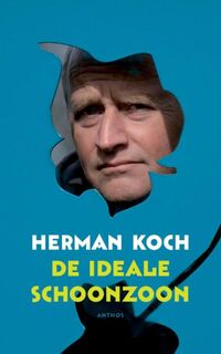 De ideale schoonzoon - Herman Koch (ISBN 9789041417176)