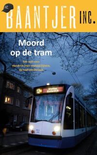 Moord op de tram - Baantjer Inc. (ISBN 9789026132858)