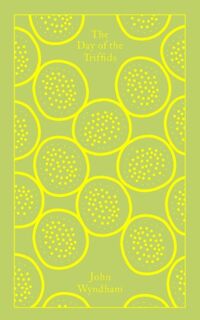 The Day of the Triffids - John Wyndham (ISBN 9780241284674)