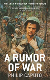 A Rumor of War - Philip Caputo (ISBN 9781847925138)