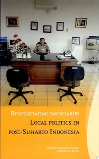 Renegotiating Boundaries - Henk Schulte Nordholt, Gerry van Klinken (ISBN 9789067182836)