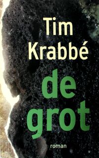De grot - Tim Krabbé (ISBN 9789035117587)