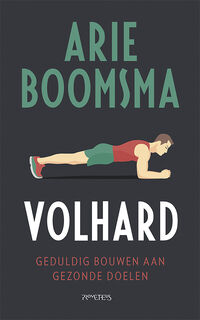 Volhard - Arie Boomsma (ISBN 9789044635270)