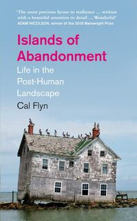 Islands of Abandonment - Cal Flyn (ISBN 9780008329778)