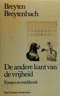 De andere kant van de vrijheid - Breyten Breytenbach, Gerrit de Blaauw (ISBN 9789060126165)
