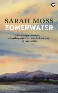 Zomerwater - Sarah Moss (ISBN 9789083104386)