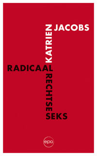 Radicaal-rechtse seks - Katrien Jacobs (ISBN 9789462672789)