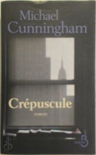 Crépuscule - Michael Cunningham (ISBN 9782714448354)