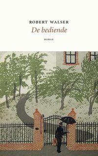 De bediende - Robert Walser (ISBN 9789083089874)