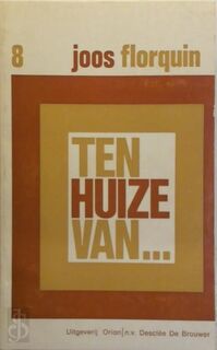 Ten huize van 8 - Joos Florquin, Louis Paul Boon, E.A. (ISBN 9789026435225)