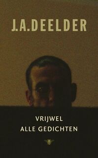 Vrijwel alle gedichten - J.A. Deelder (ISBN 9789023416289)