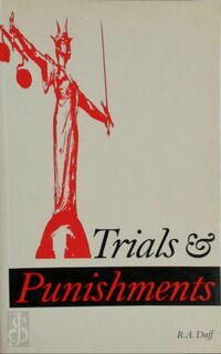 Trials and Punishments - R. A. Duff (ISBN 9780521407618)