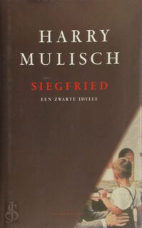Siegfried - Harry Mulisch (ISBN 9789023462156)