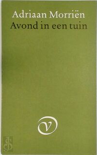 Avond in een tuin - Adriaan Morrien (ISBN 9789028205345)