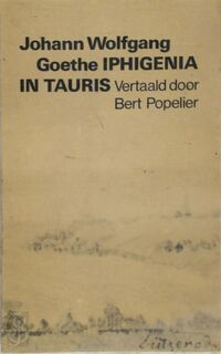 Iphigenia in tauris ed. popelier - Goethe (ISBN 9789064875113)