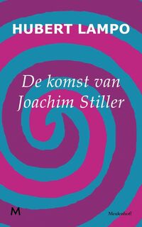 De komst van Joachim Stiller - Hubert Lampo (ISBN 9789029088978)