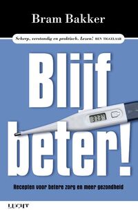 Blijf beter! - Bram Bakker (ISBN 9789491729065)