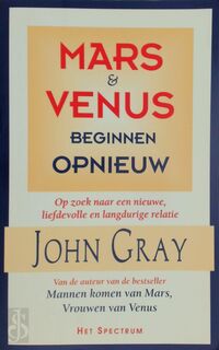 Mars & Venus beginnen opnieuw - John Gray (ISBN 9789027465887)