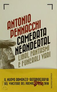 Camerata Neandertal - Antonio Pennacchi (ISBN 9788868527273)