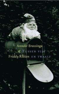 Tussen vijf en twaalf - Anneke Brassinga, F. Rikken (ISBN 9789023417125)